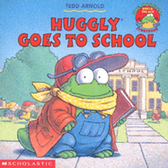 Pre-Owned Huggly Goes to School, 9780439134996, 0439134994, Paperback,