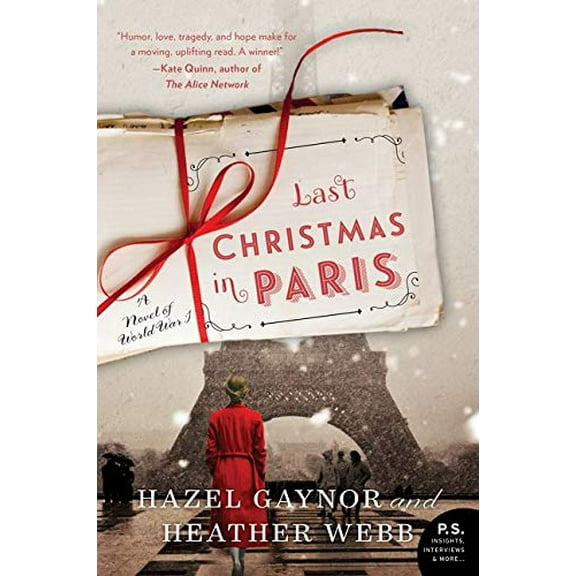Pre-Owned Last Christmas in Paris: A Novel of World War I (Paperback) 0062562681 9780062562685