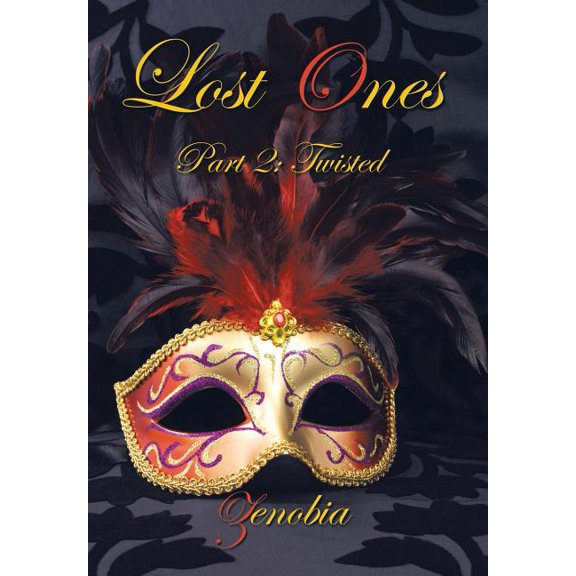 Lost Ones: Part 2: Twisted (Hardcover)