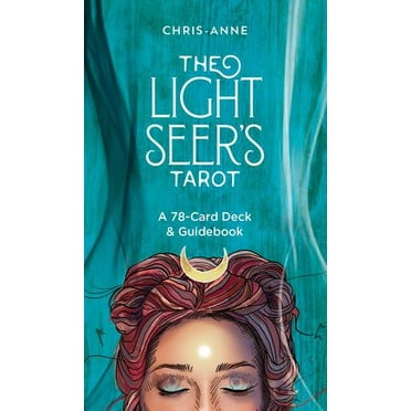 Light Seer's Tarot: A 78-Card Deck  Guidebook