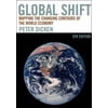 Global Shift : Mapping the Changing Contours of the World Economy, Used [Paperback]