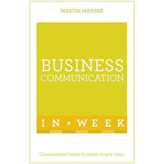 Business Communication in a Week: Teach Yourself (Paperback)