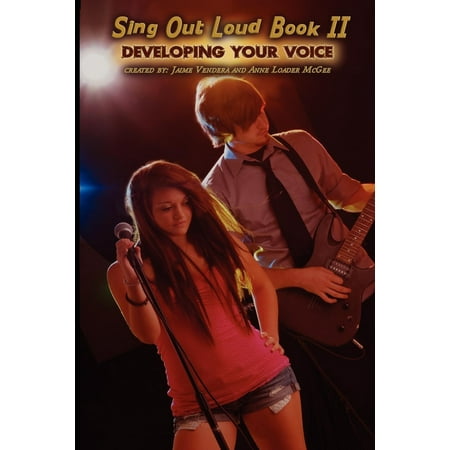 Sing Out Loud Book Ii Developing Your Voice Walmart Com