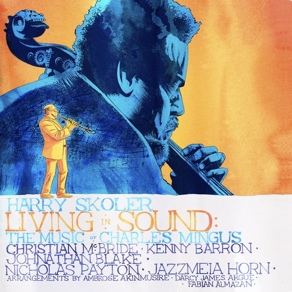 Harry Skoler - Living In Sound: The Music Of Charles Mingus - Music & Performance - CD