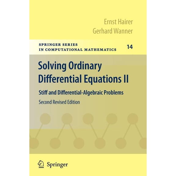 Springer Computational Mathematics Solving Ordinary Differential Equations II: Stiff and Differential-Algebraic Problems, Book 14, (Paperback)