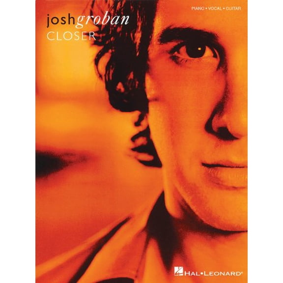 Pre-Owned Josh Groban - Closer Piano, Vocal and Guitar Chords, 9781423424635, 1423424638, Paperback,