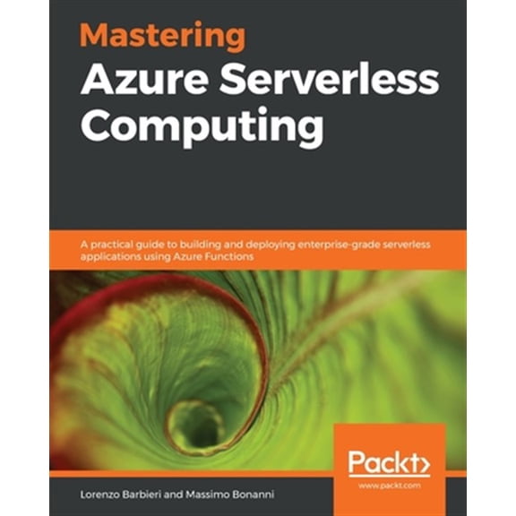 Pre-Owned Mastering Azure Serverless Computing (Paperback)