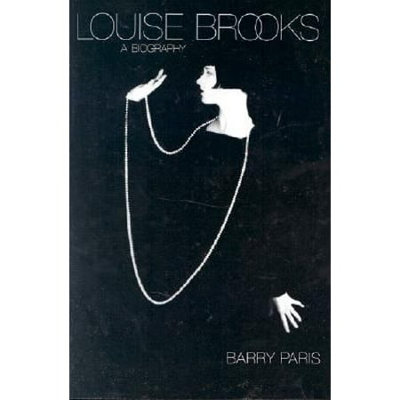 Louise Brooks: A Biography