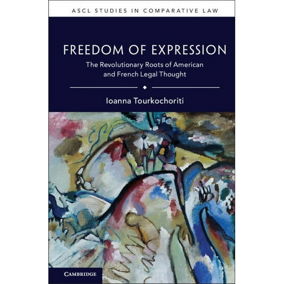 Ascl Studies in Comparative Law Freedom of Expression, (Hardcover)
