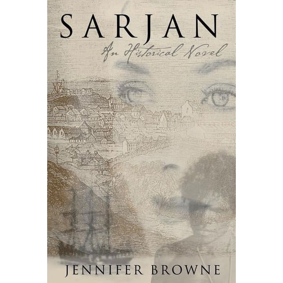 Sarjan: An Historical Novel