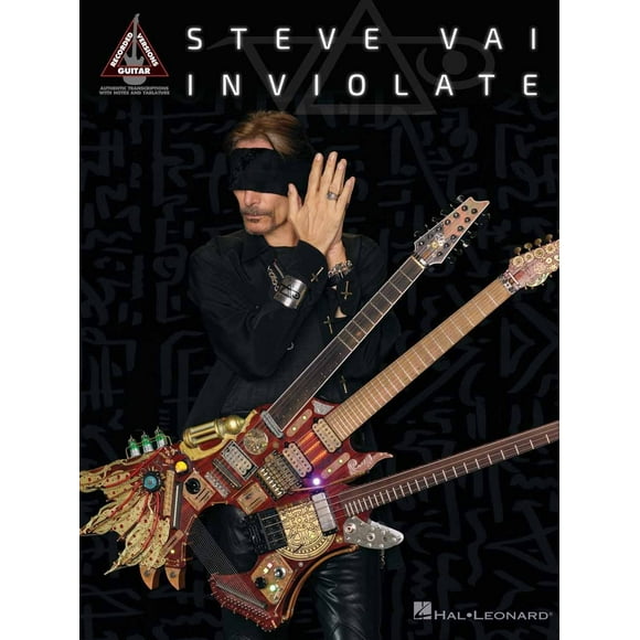 Steve Vai - Inviolate: Recueil de Chansons de Guitare avec Transcriptions Note pour Note dans les Notes et l'Onglet