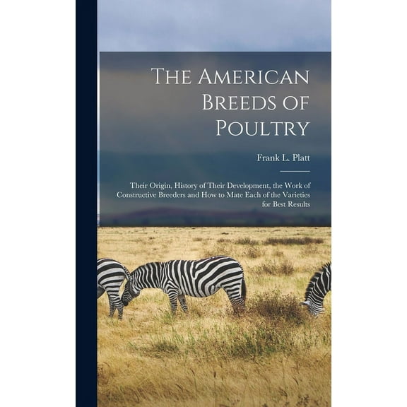 The American Breeds of Poultry (Hardcover)