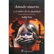 thumbnail image 1 of Amado muerto, de Sofía Islas , Fontamara, Blanda, 2009, 1 of 2