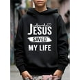 thumbnail image 3 of Boy's Casual Hoodies, JESUS SAVED MY LIFE Print Pullover Casual Long Sleeve Comfy Trendy Sweatshirt For Outdoor, 3 of 9