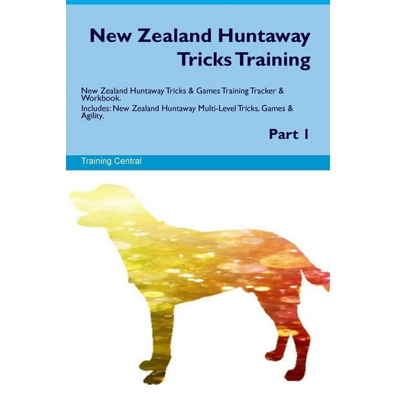 New Zealand Huntaway Tricks Training. New Zealand Huntaway Tricks & Games Training Tracker & Workbook. Includes:, (Paperback)