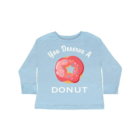 

Inktastic You Deserve A Donut Gift Toddler Boy or Toddler Girl Long Sleeve T-Shirt