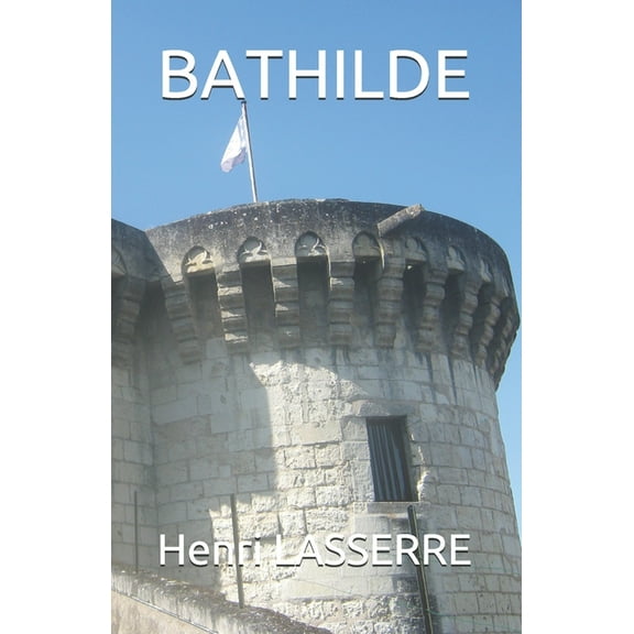 Theatre Historique: Bathilde (Paperback)