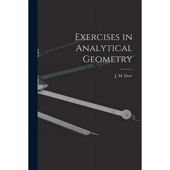 Exercises in Analytical Geometry (Paperback)