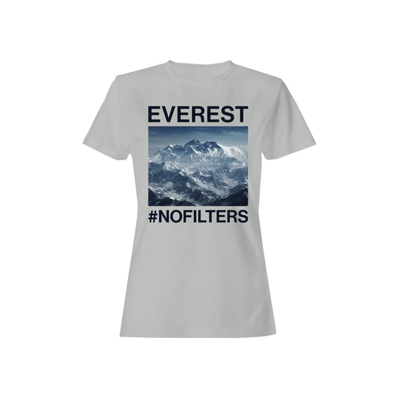 Everest View #NoFilters Women's T-shirt