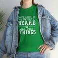 thumbnail image 7 of That's What I Do Grow a Beard and Know Things Shirt - Father's Day -ID: 903, 7 of 7