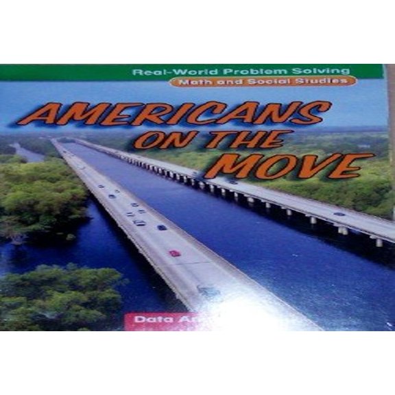 Pre-Owned Americans on the Move: Data Analysis, Grade 4 (Real-World Problem Solving: Math and Social Studies) Paperback
