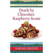 Center Point Premier Mystery (Large Prin Death by Chocolate Raspberry Scone: A Death by Chocolate Mystery, (Hardcover)