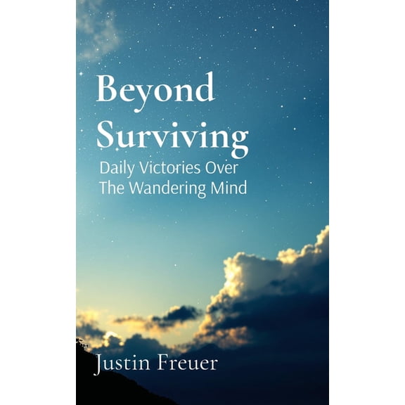 Beyond Surviving, (Paperback)