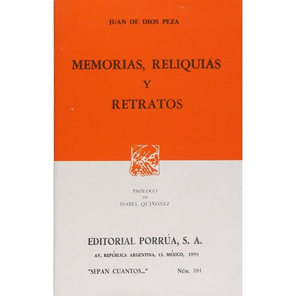 Memorias, reliquias y retratos Editorial Porrúa 9789684524279