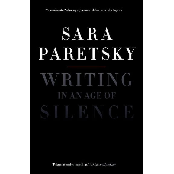 Writing in an Age of Silence, (Paperback)