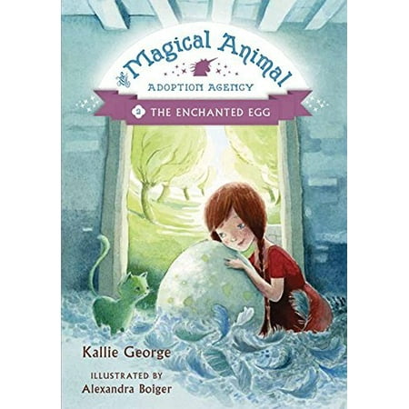 The Enchanted Egg (The Magical Animal Adoption Agency, Bk. (Best Egg Donation Agencies)