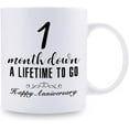 thumbnail image 2 of 1 Month Anniversary Mugs for Girlfriend Boyfriend - One Month Anniversary Mug for Him Her Couple Lovers - 1 Month Down A Lifetime To Go Happy Anniversary Mug - 11 oz Coffee Mug, 2 of 6