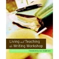 thumbnail image 1 of Pre-Owned Living and Teaching the Writing Workshop Paperback, 1 of 1