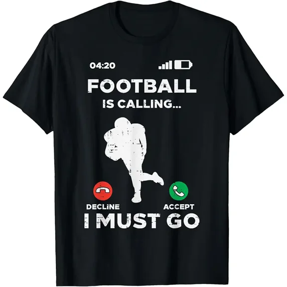 American Football Calling I Must Go Funny Coach Men Women T-Shirt