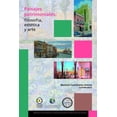 thumbnail image 1 of Libro Paisajes Patrimoniales: Filosofia, Estetica Y Arte Tapa Blanda, Autor Mariano Castellanos Arenas, Editorial Bonilla Artigas Editores, 1 of 2