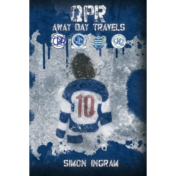 QPR Away Day Travels, (Paperback)