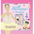 thumbnail image 1 of The Ballerina's Handbook (Genuine and Moste Authentic Guides), 1 of 3