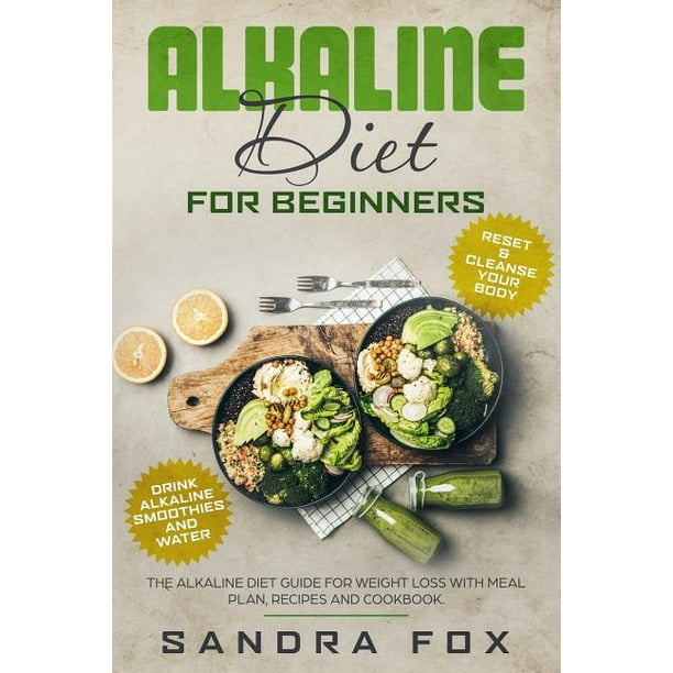 alkaline-diet-for-beginners-the-alkaline-diet-guide-for-weight-loss