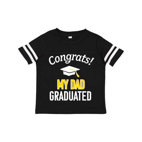 Inktastic Congrats My Dad Graduated with cap Boys or Girls Toddler T-Shirt