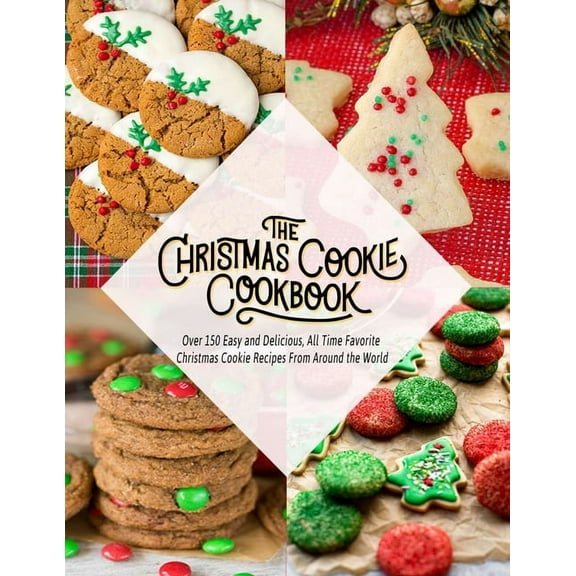 The Christmas Cookie Cookbook, (Paperback)
