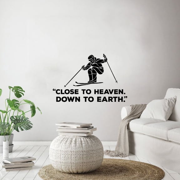 Close To Heaven Down To Earth - Skiing Quotes Snow Sport Vinyl Wall Sticker Wall Art Wall Decal Sport Boys Girls Kids Room Design Bedroom Decor Skiing PlayerSports Vinyl Decoration Size (6x10 inch)