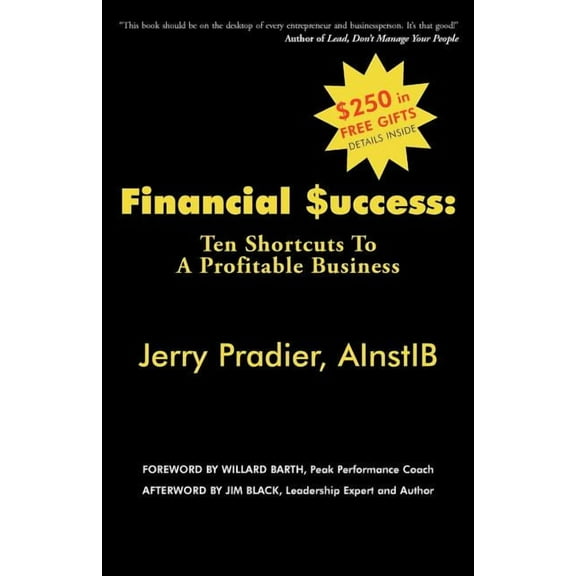 Financial Success : Ten Shortcuts to a Profitable Business