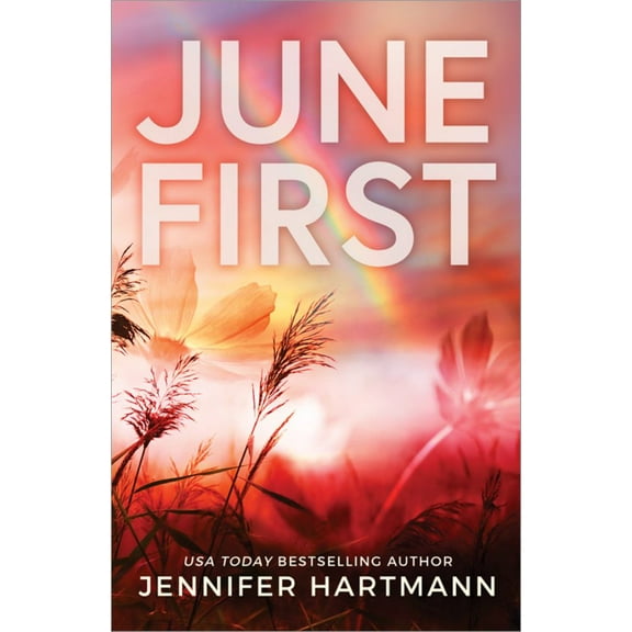 Jennifer Hartmann: June First (Paperback)