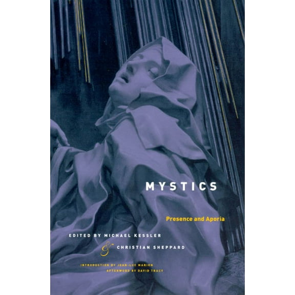 Religion and Postmodernism: Mystics : Presence and Aporia (Paperback)