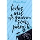 thumbnail image 1 of Todos Mis Te Quiero Son Para Ti Ediciones Kiwi, 1 of 2