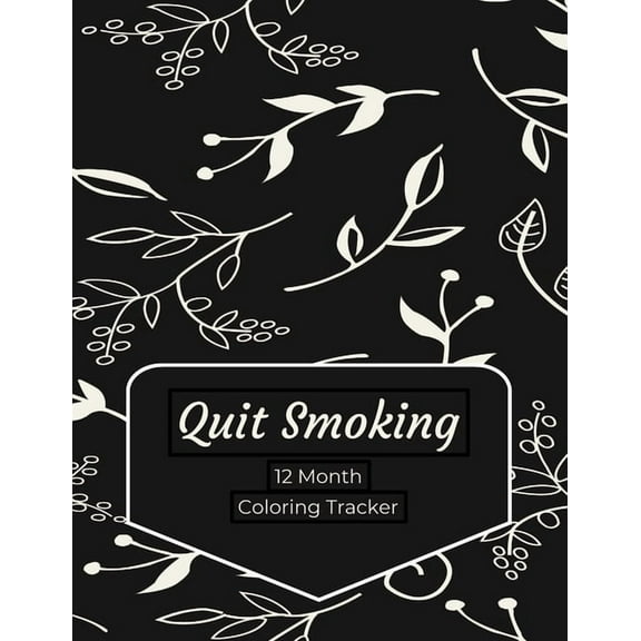 Quit Smoking: 12 Month Color Tracker (Paperback)