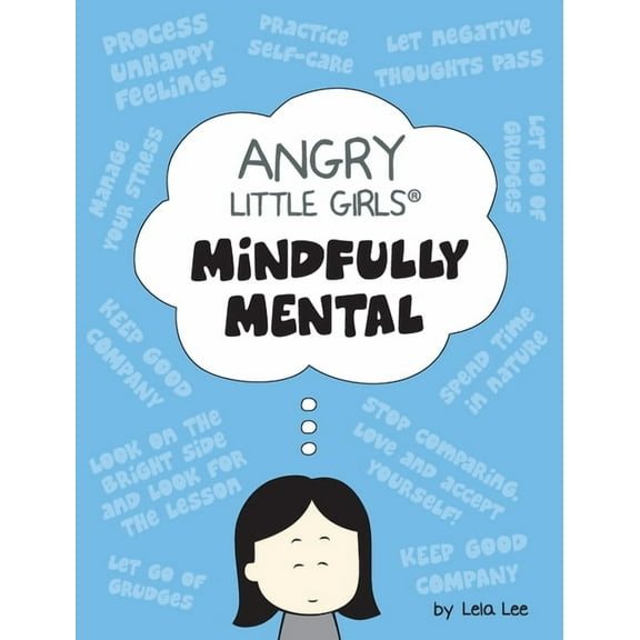 Angry Little Girls, Mindfully Mental, (Hardcover)