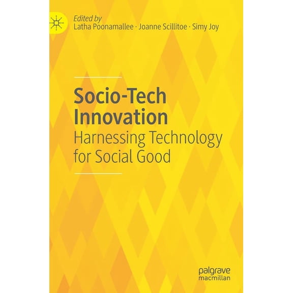 Socio-Tech Innovation: Harnessing Technology for Social Good, (Hardcover)