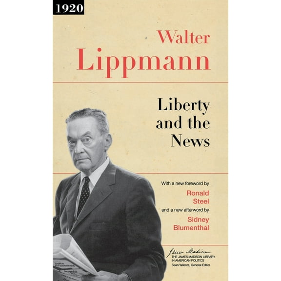 James Madison Library in American Politi Liberty and the News, Book 4, (Paperback)