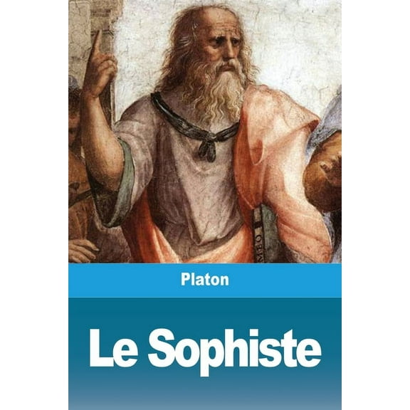Le Sophiste, (Paperback)