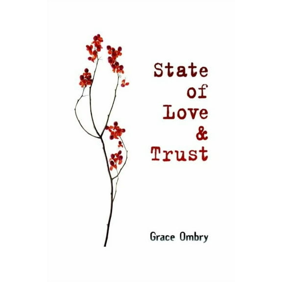 State of Love & Trust (Paperback)